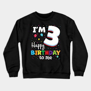 Kids Three 3yr 3th Birthday Happy Birthday Boys Girls 3 Years Old Crewneck Sweatshirt